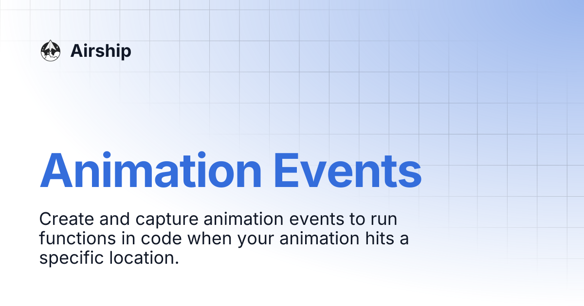 Animation Events | Airship