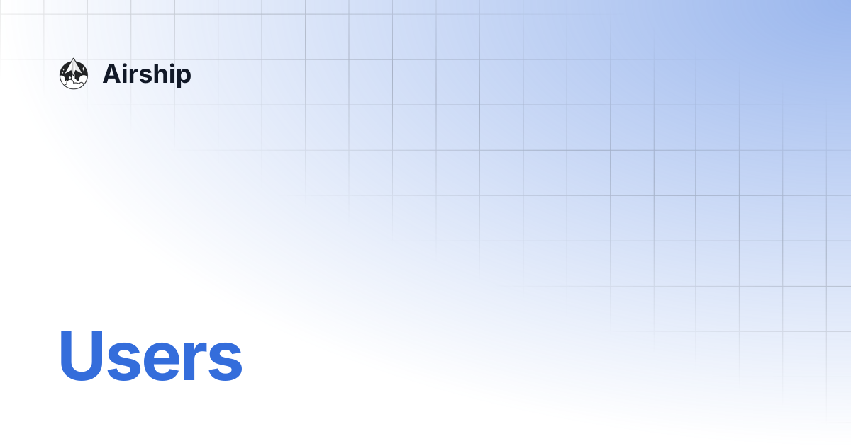 Users | Airship